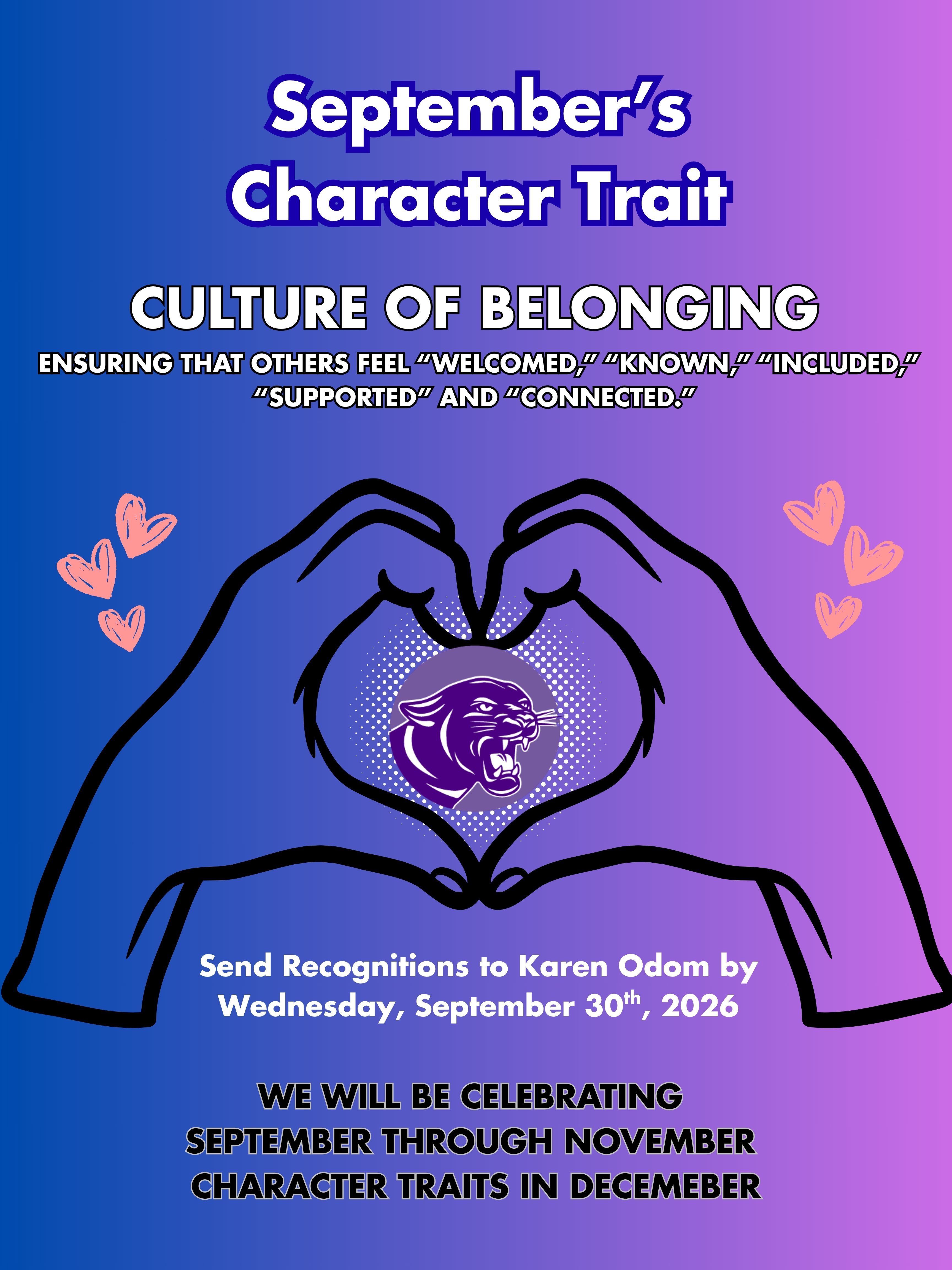 An informational poster with a blue and purple background, featuring two hands forming a heart shape and text about September's character trait, culture of belonging.
